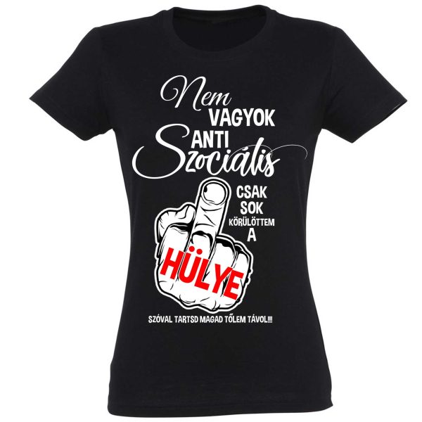 vicces pólók - női póló - pamut póló - vicces ajándék