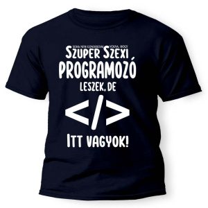 vicces pólók - programozó póló - ajándék programozóknak